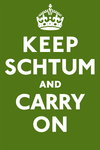 Keep Schtum and Carry On - Spoof Vintage Propaganda Mini A2 Paper Poster