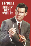 Vintage Advert - I Smoke F****** Deal with It - Maxi Paper Poster