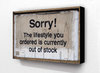 Banksy - Sorry The Lifestyle you ordered is currently out of stock Horizontal Block Mount